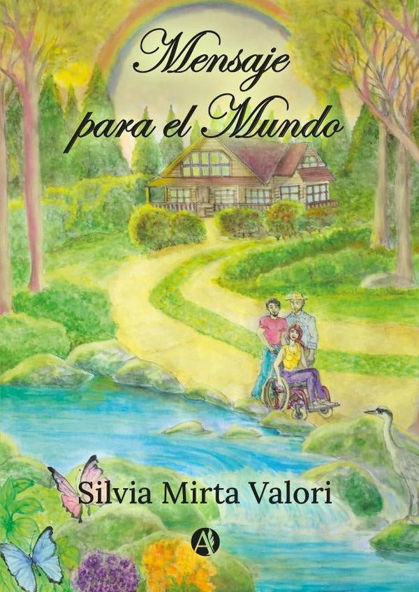 Mensaje para el Mundo | Silvia Mirta Valori