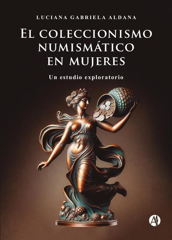 El coleccionismo numismático en mujeres | Lucía  Aldana