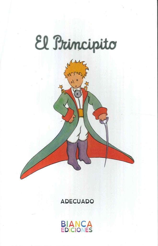 El principito adecuado | Antonie Saint exupery
