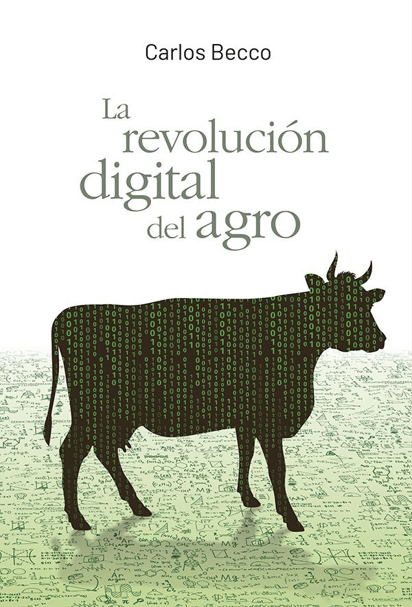 La revolución digital del agro | Carlos Becco