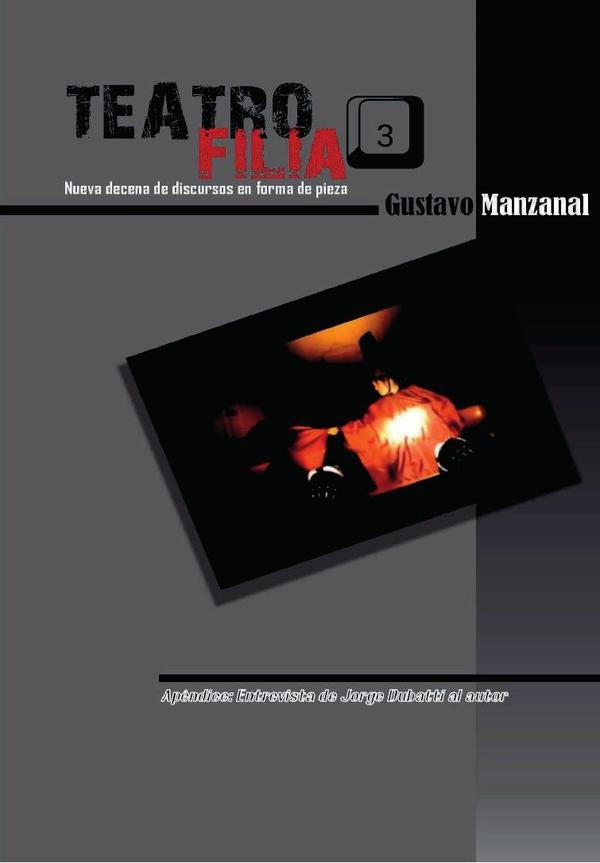 Teatrofilia 3 | Gustavo Manzanal