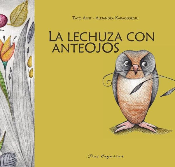 La lechuza con anteojos | Karageorgiu, Affif