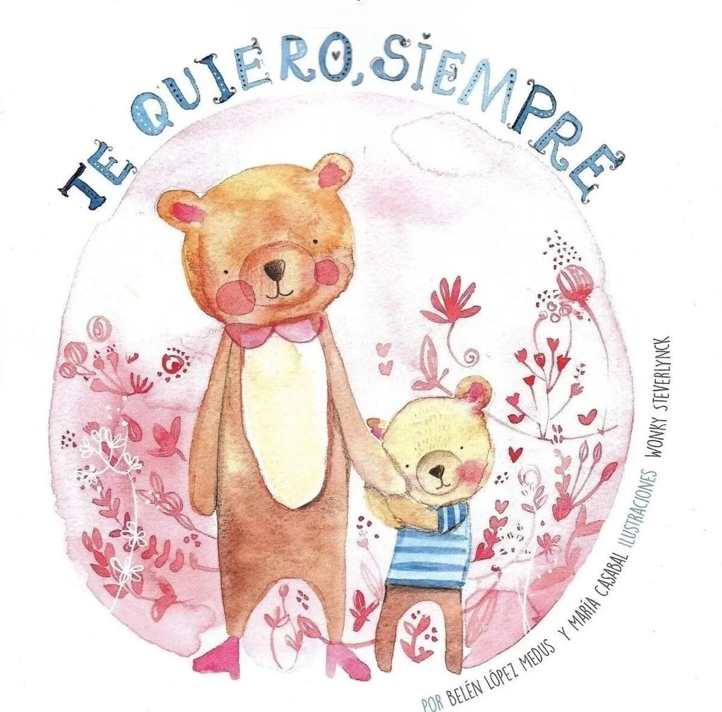 TE QUIERO, SIEMPRE | BELÉN LÓPEZ MEDUS