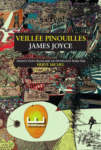 Veillée Pinouilles | James Joyce