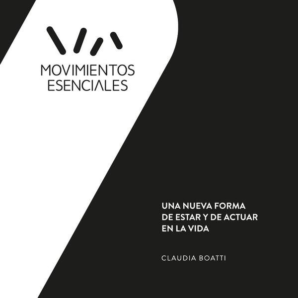 Movimientos Esenciales | Claudia Boatti