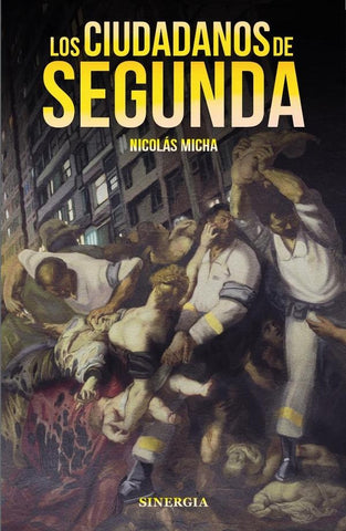 Los ciudadanos de segunda  | Micha Nicolás