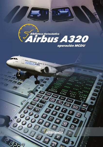 Airbus A320 - Operación MCDU | Facundo Conforti