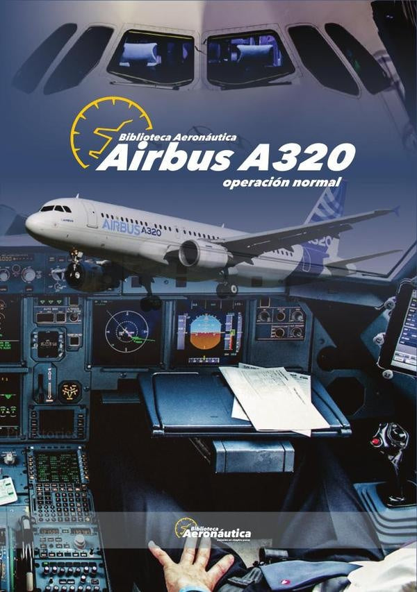 Airbus A320. Operación Normal | Facundo Conforti