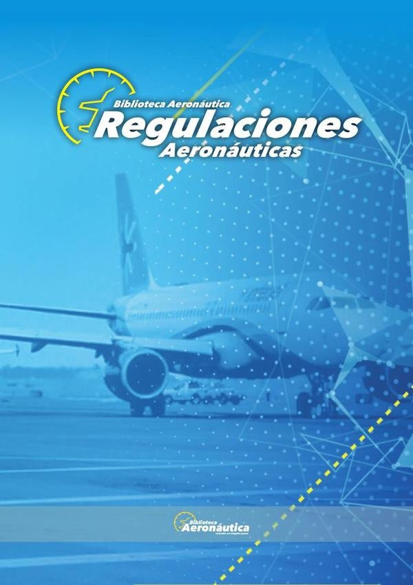 Regulaciones aeronáuticas | Facundo Conforti
