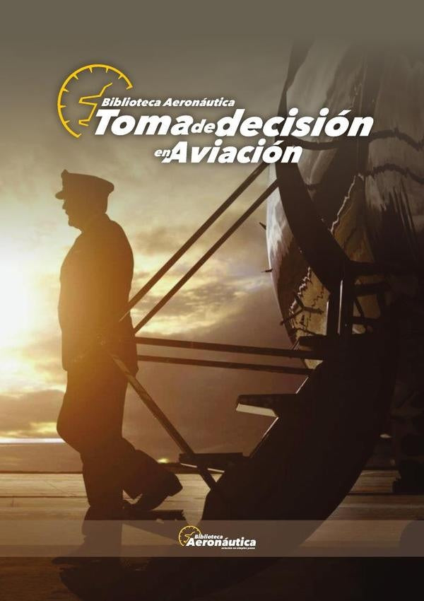 Toma de decisión en aviación | Facundo Conforti