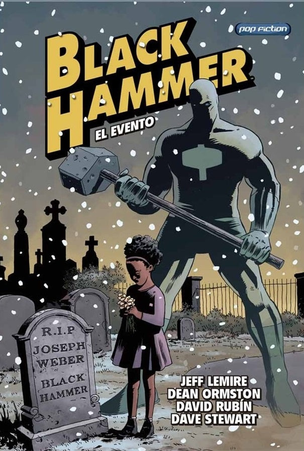 Black Hammer. El evento | JEFF LEMIRE