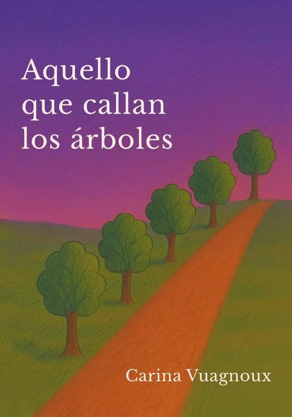 Aquello que callan los árboles | Vuagnoux, Hischier y otros