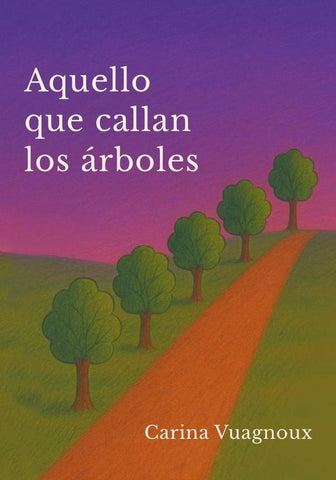 Aquello que callan los árboles | Vuagnoux, Hischier y otros