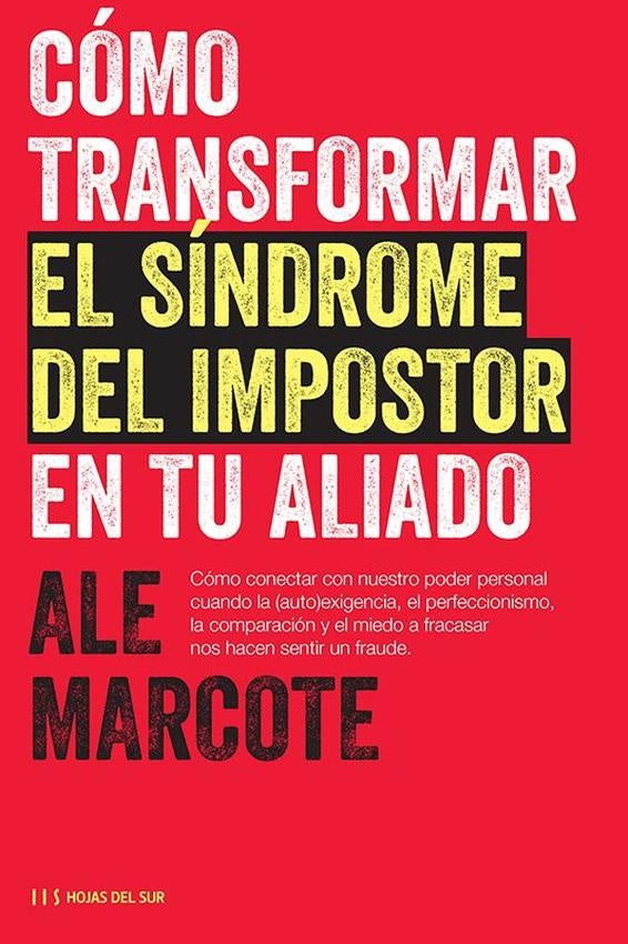 **CÓMO TRANSFORMAR EL SÍNDROME DEL IMPOSTOR | Ale Marcote