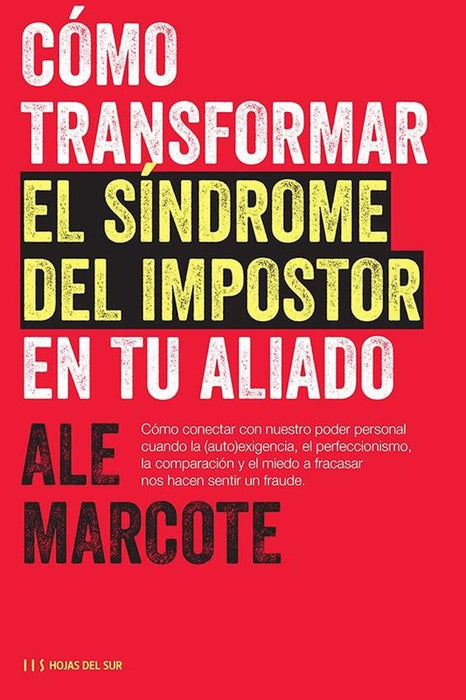 **CÓMO TRANSFORMAR EL SÍNDROME DEL IMPOSTOR EN TU ALIADO. | Ale Marcote