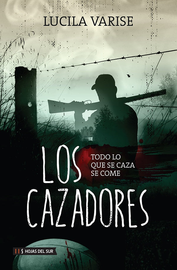 Los cazadores | Lucila Varise