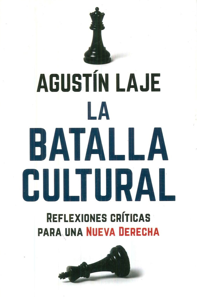 LA BATALLA CULTURAL* | Agustín Laje