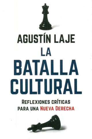 LA BATALLA CULTURAL* | Agustín Laje
