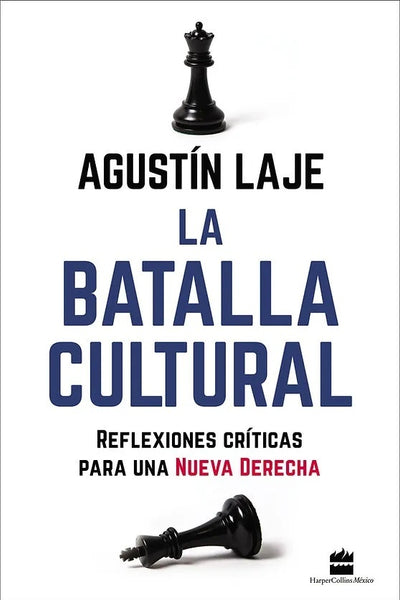 LA BATALLA CULTURAL* | Agustin  Laje