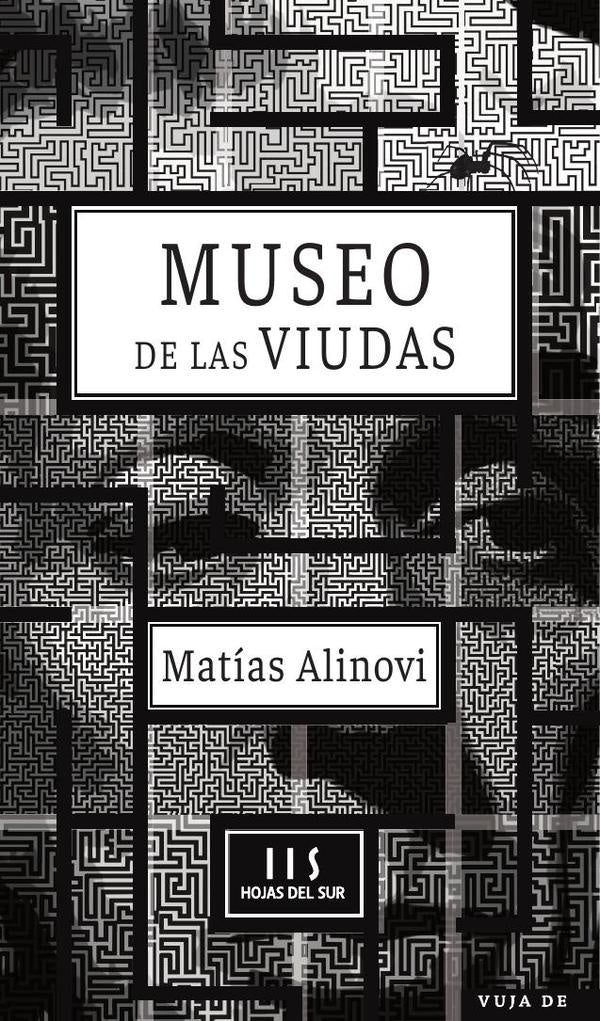 Museo de las viudas: Crónica de la batalla de Burzaco | Matías Alinovi