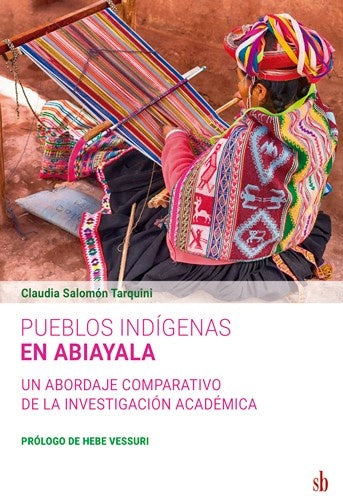 Pueblos indígenas en Abiayala | Claudia Salomón Tarquini