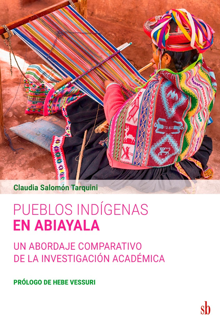 Pueblos indígenas en Abiayala | Claudia Salomón Tarquini