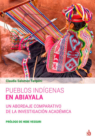 Pueblos indígenas en Abiayala | Claudia Salomón Tarquini