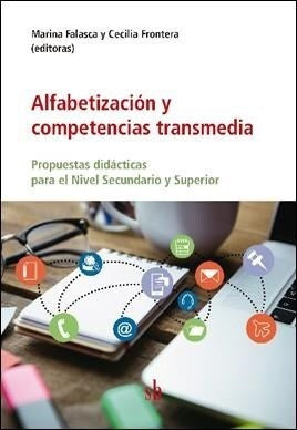 Alfabetización y competencias transmedia | Frontera , Falasca