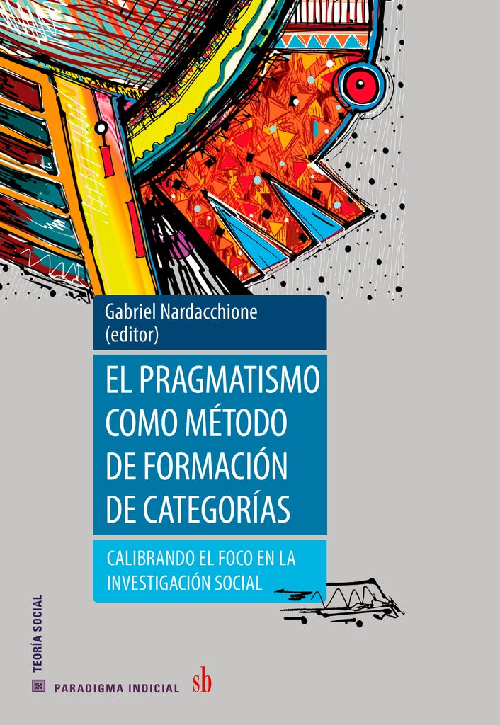 El pragmatismo como método de formación de categorías | Nardacchione, Thévenot