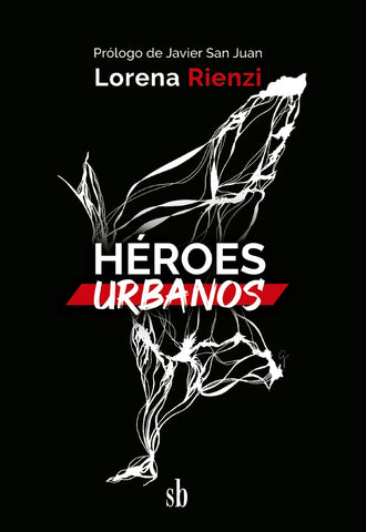 Héroes urbanos | San Juan, Rienzi