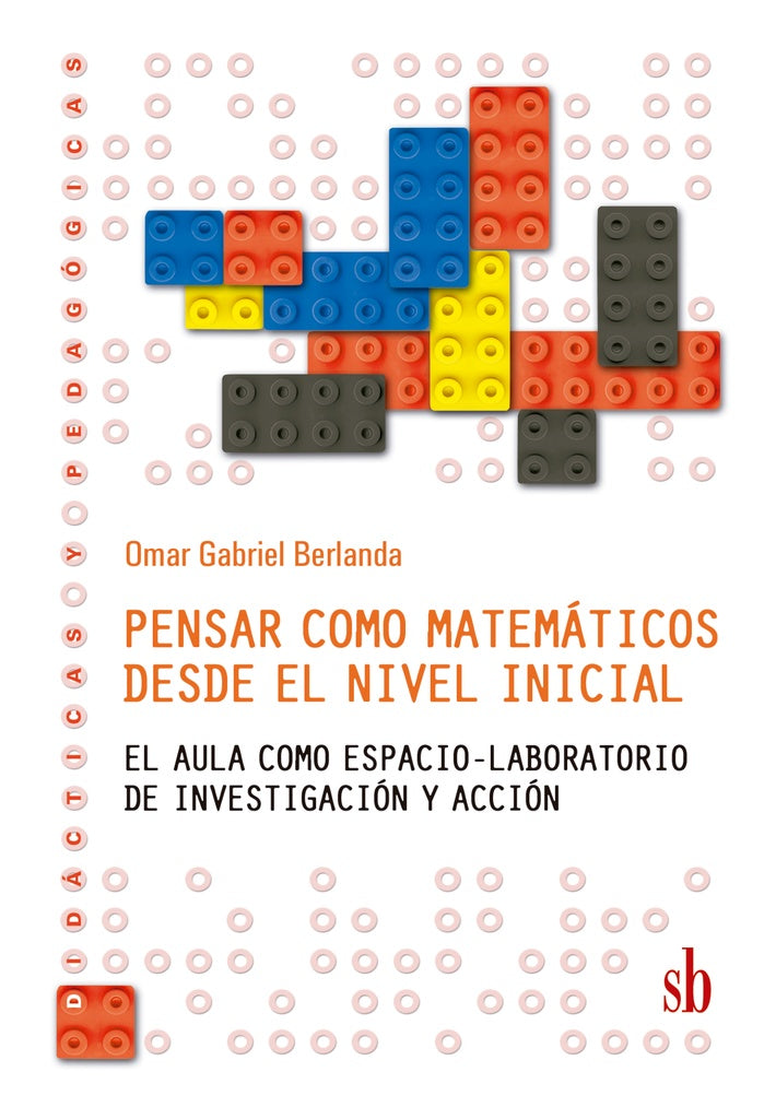 Pensar como matemáticos desde el nivel inicial | Gabriel Berlanda