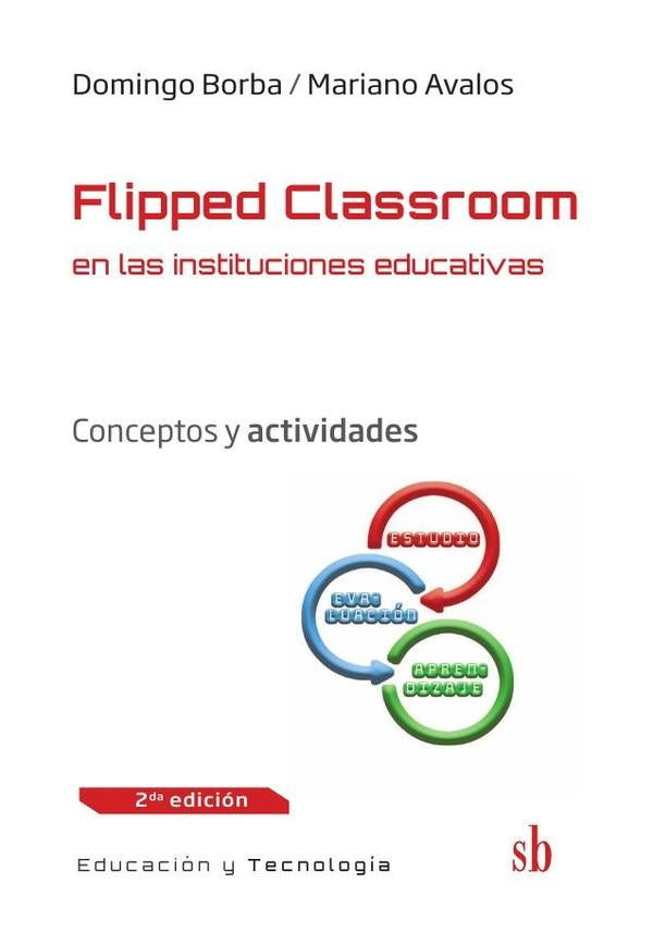 Flipped classroom en las instituciones educativas | Avalos, Borba