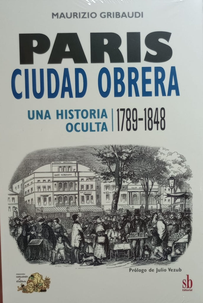 París, ciudad obrera | Maurizio  Gribaudi
