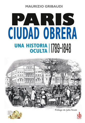 París, ciudad obrera | Maurizio  Gribaudi