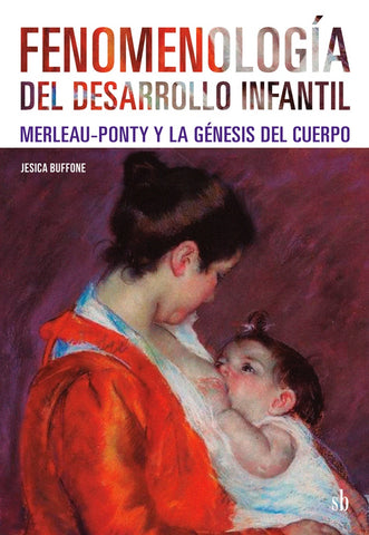 Fenomenología  del desarrollo infantil | Jesica Buffone
