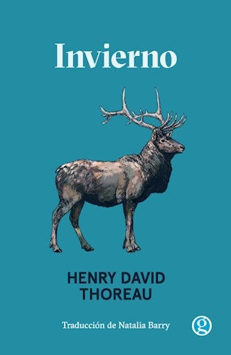 INVIERNO..* | HENRY DAVID THOREAU