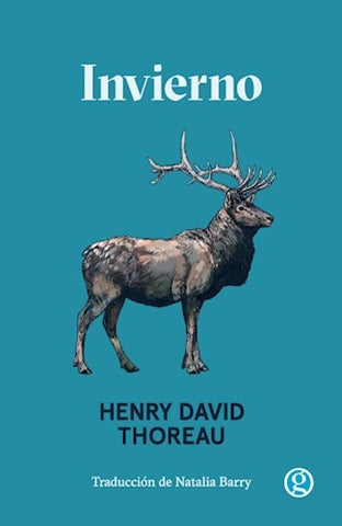 INVIERNO..* | HENRY DAVID THOREAU
