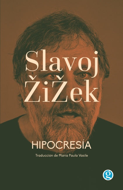 HIPOCRESÍA.. | Slavoj Zizek