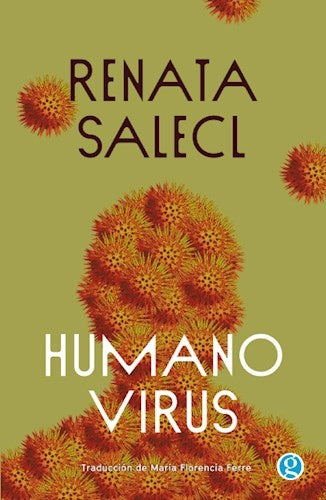 HUMANO VIRUS.. | Renata Salecl