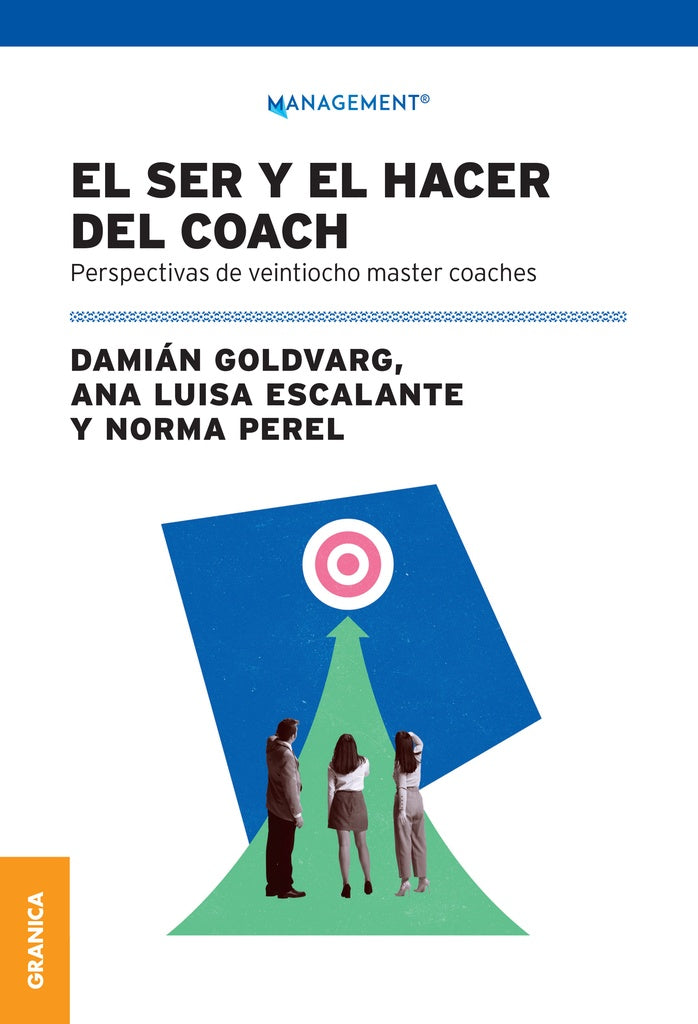 EL SER Y EL HACER DEL COACH.. | Damián Goldvarg