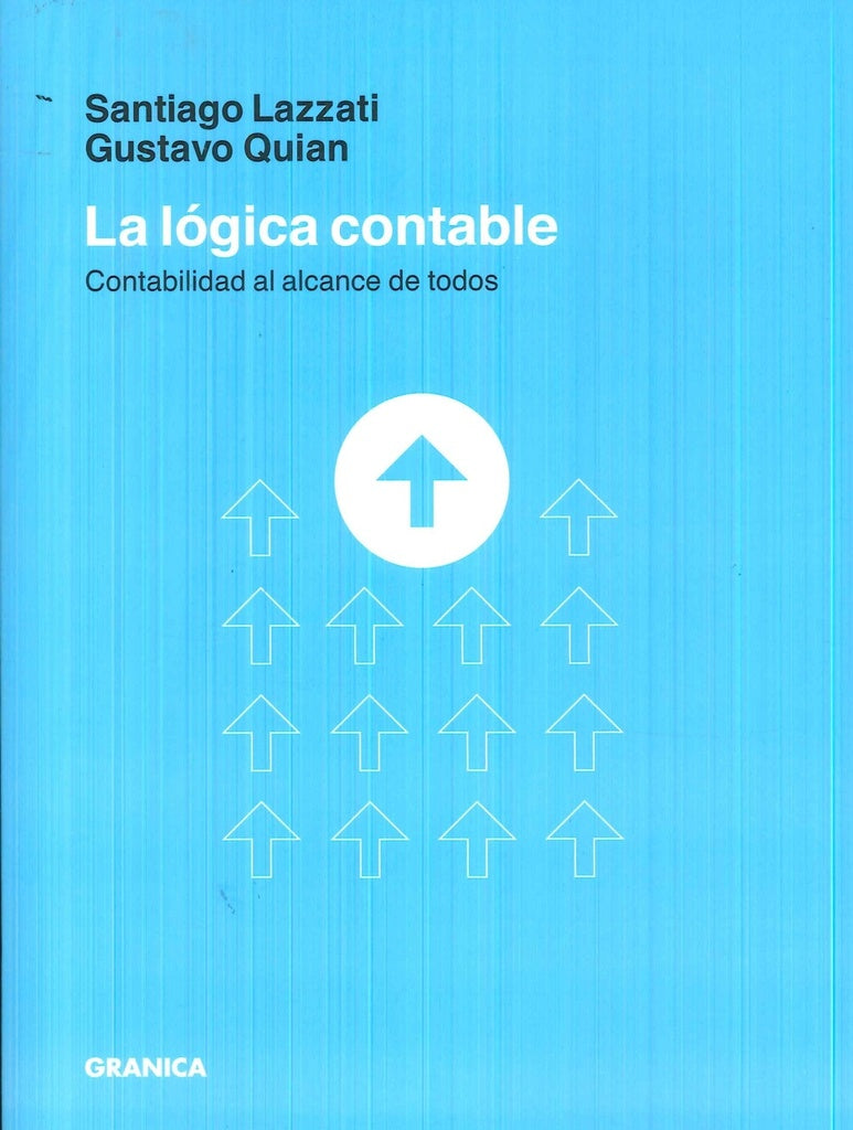 LA LOGICA CONTABLE.. | Santiago Lazzati