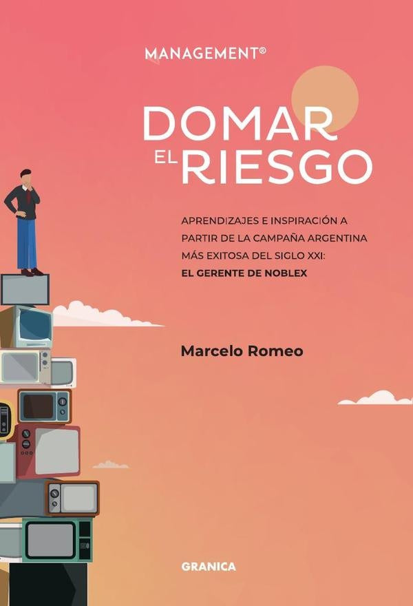 Domar el riesgo | Marcelo Romeo