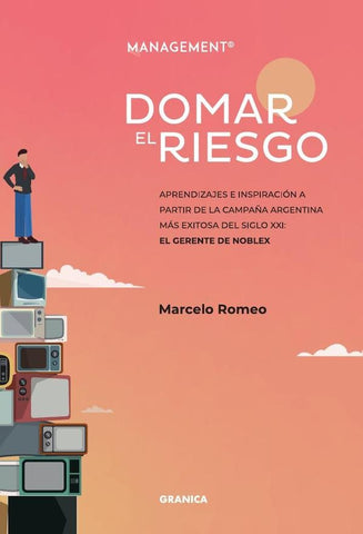 Domar el riesgo | Marcelo Romeo