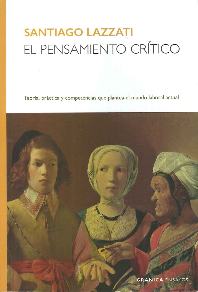 EL PENSAMIENTO CRITICO.. | Santiago Lazzati