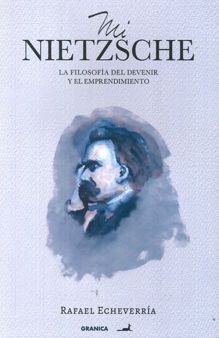 MI NIETZSCHE.. | Rafael Echeverría