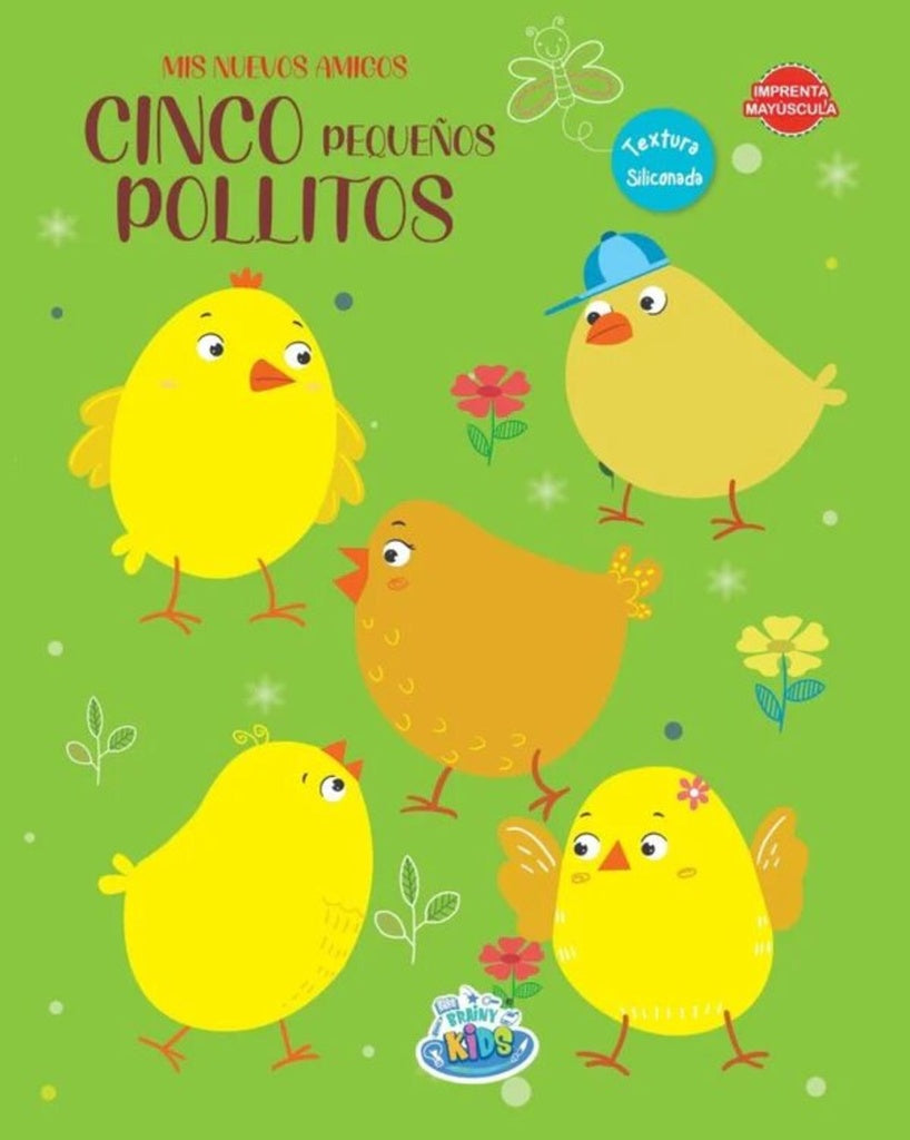 CINCO PEQUEÑOS POLLITOS (CON DETALLES)..