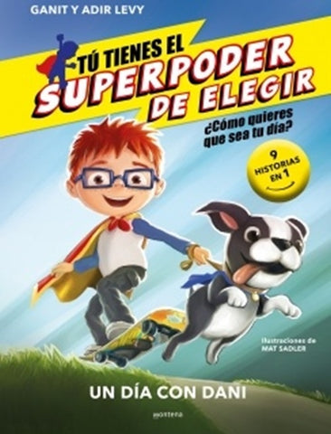 TU TIENES EL SUPERPODER DE ELEGIR UN DIA CON DANI*.. |  Ganit Levy