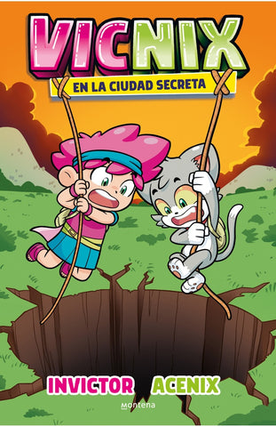 VICNIX EN LA CIUDAD SECRETA (INVICTOR Y ACENIX 2).. | Anônimo