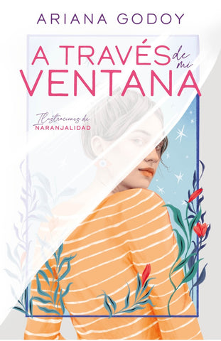 A TRAVES  DE MI VENTANA.. ( ILUSTRADO)..