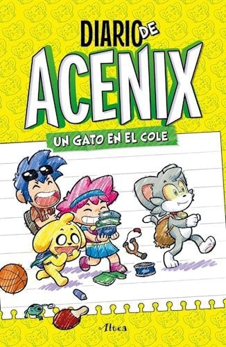 DIARIO DE ACENIX 01. UN GATO EN EL COLE.. | Acenix